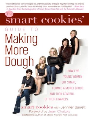 cover image of The Smart Cookies' Guide to Making More Dough